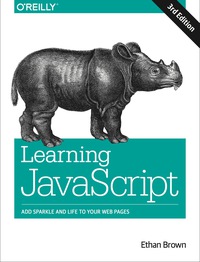Cover image: Learning JavaScript 3rd edition 9781491914915