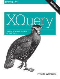 Immagine di copertina: XQuery 2nd edition 9781491915103