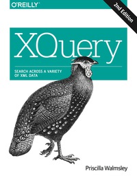 表紙画像: XQuery 2nd edition 9781491915103