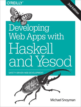 Cover image: Developing Web Apps with Haskell and Yesod 2nd edition 9781491915592
