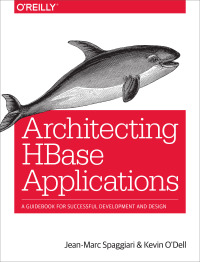 Cover image: Architecting HBase Applications 1st edition 9781491915813
