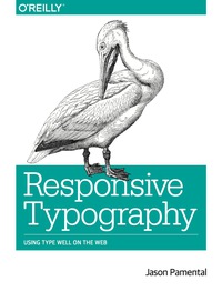 表紙画像: Responsive Typography 1st edition 9781491907092