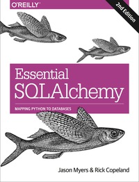 Immagine di copertina: Essential SQLAlchemy 2nd edition 9781491916469