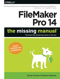Cover image: FileMaker Pro 14: The Missing Manual 1st edition 9781491917480