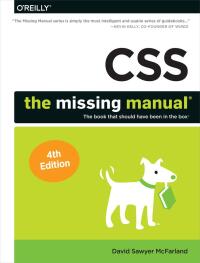 Cover image: CSS: The Missing Manual 4th edition 9781491918050