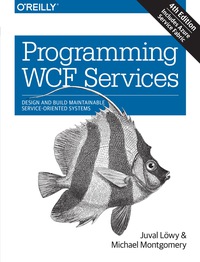 Imagen de portada: Programming WCF Services 4th edition 9781491944837