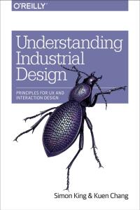 Imagen de portada: Understanding Industrial Design 1st edition 9781491920398