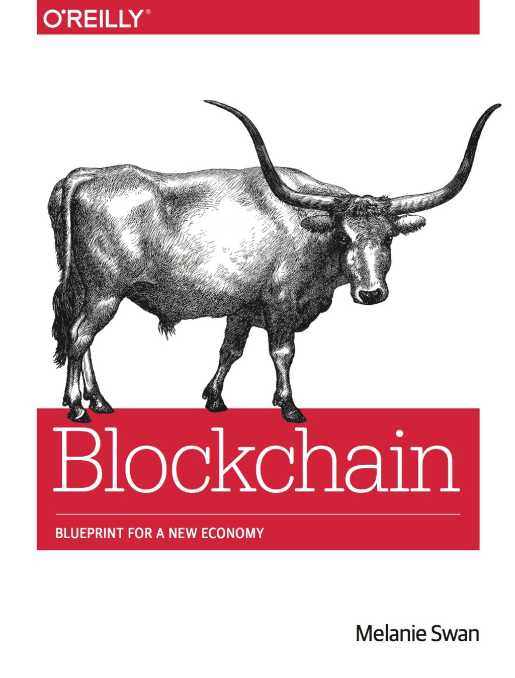 Blockchain Blueprint for a New Economy 1st Edition