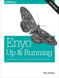 表紙画像: Enyo: Up and Running 2nd edition 9781491921203