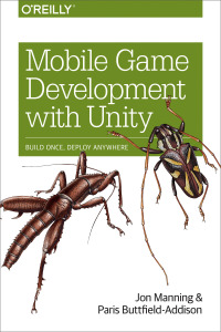Omslagafbeelding: Mobile Game Development with Unity 1st edition 9781491944745