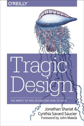 صورة الغلاف: Tragic Design 1st edition 9781491923610