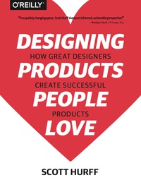 表紙画像: Designing Products People Love 1st edition 9781491923672