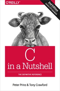 Cover image: C in a Nutshell 2nd edition 9781491904756