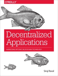 Cover image: Decentralized Applications 1st edition 9781491924549