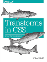 Cover image: Transforms in CSS 1st edition 9781491928158
