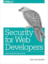 Imagen de portada: Security for Web Developers 1st edition 9781491928646