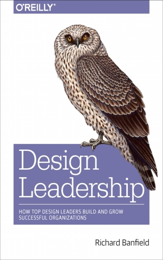 表紙画像: Design Leadership 1st edition 9781491929209
