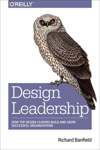 Cover image: Design Leadership 1st edition 9781491929209