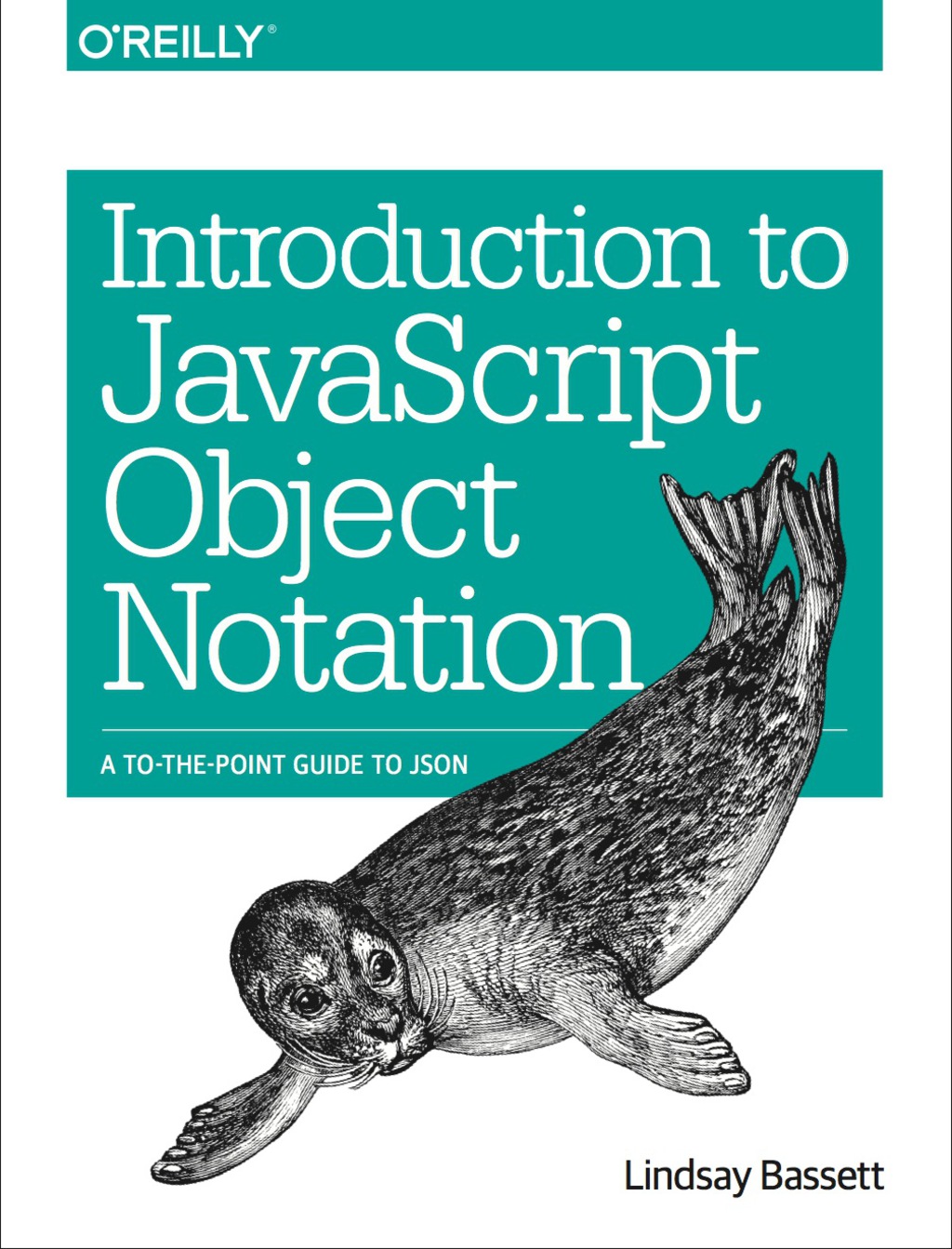 Introduction to JavaScript Object Notation A To-the-Point Guide to JSON 1st Edition