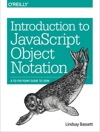 Cover image: Introduction to JavaScript Object Notation 1st edition 9781491929483