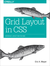 Omslagafbeelding: Grid Layout in CSS 1st edition 9781491930212