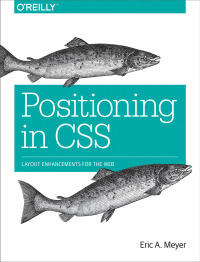 Cover image: Positioning in CSS 1st edition 9781491930373