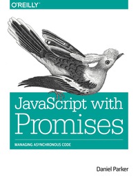 Cover image: JavaScript with Promises 1st edition 9781449373214