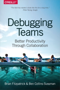 Omslagafbeelding: Debugging Teams 1st edition 9781491932056