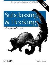 表紙画像: Subclassing and Hooking with Visual Basic 1st edition 9780596001186