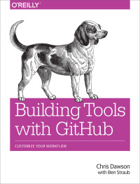 Omslagafbeelding: Building Tools with GitHub 1st edition 9781491933503