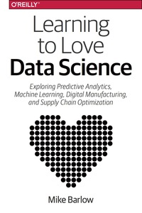 Cover image: Learning to Love Data Science 1st edition 9781491936580