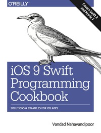 Cover image: iOS 9 Swift Programming Cookbook 1st edition 9781491936696