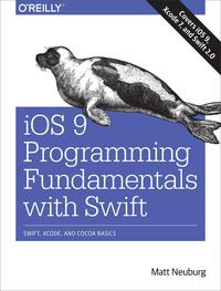 Imagen de portada: iOS 9 Programming Fundamentals with Swift 1st edition 9781491936771