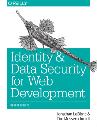 Cover image: Identity and Data Security for Web Development 1st edition 9781491937013
