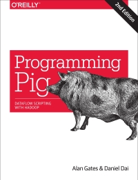 Cover image: Programming Pig 2nd edition 9781491937099