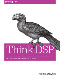 Cover image: Think DSP 1st edition 9781491938454