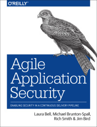 Cover image: Agile Application Security 1st edition 9781491938843