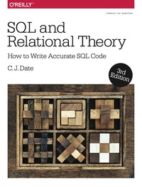 Omslagafbeelding: SQL and Relational Theory 3rd edition 9781491941171