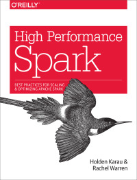 Cover image: High Performance Spark 1st edition 9781491943205
