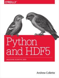 Cover image: Python and HDF5 1st edition 9781449367831