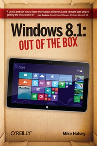 Cover image: Windows 8.1: Out of the Box 2nd edition 9781491946107