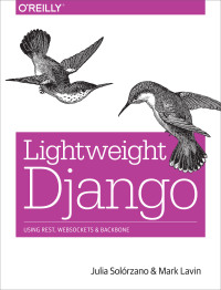 Imagen de portada: Lightweight Django 1st edition 9781491945940