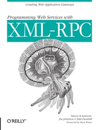 表紙画像: Programming Web Services with XML-RPC 1st edition 9780596001193