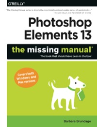 Cover image: Photoshop Elements 13: The Missing Manual 1st edition 9781491947210