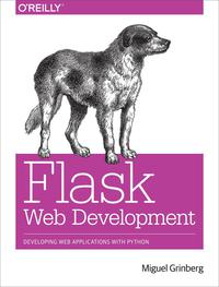 صورة الغلاف: Flask Web Development 1st edition 9781449372620