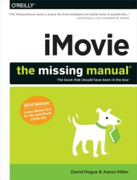 Imagen de portada: iMovie: The Missing Manual 1st edition 9781491947326