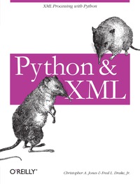 صورة الغلاف: Python & XML 1st edition 9780596001285