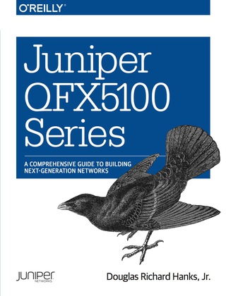 Cover image: Juniper QFX5100 Series 1st edition 9781491949573
