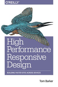 Cover image: High Performance Responsive Design 1st edition 9781491949986