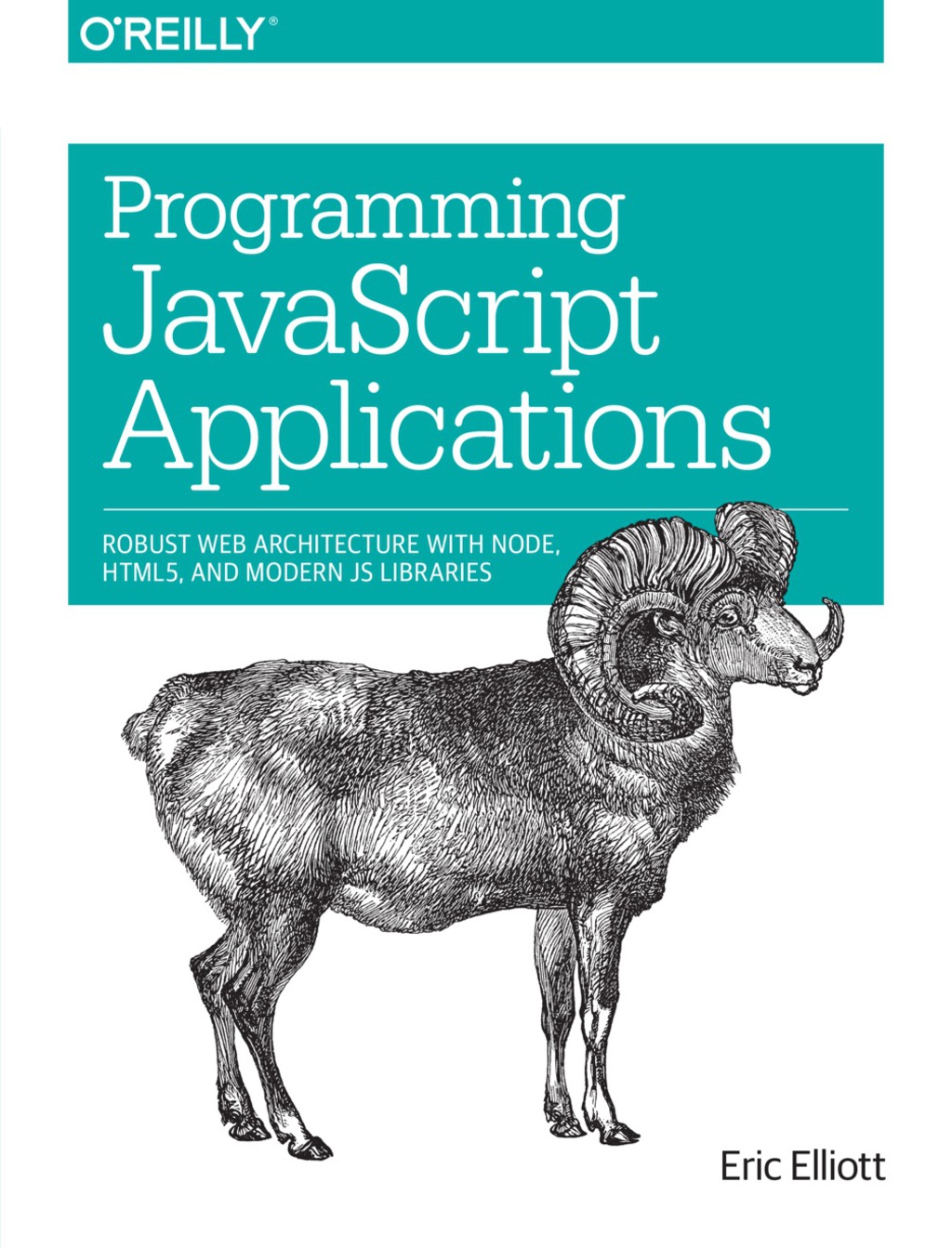 Programming JavaScript Applications - 1st Edition (eBook)